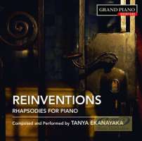 Ekanayaka: Reinventions - Rhapsodies for Piano